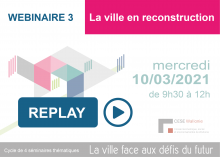 Webinaire "La ville en reconstruction"