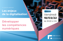 Webinaire "Les enjeux de la digitalisation : développer les compétences numériques"
