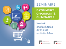 24/03/2023 : Séminaire « E-commerce : opportunité ou menace ? » 
