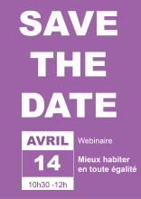 SAVE THE DATE : Webinaire "Mieux habiter en toute égalité" - 14/04/2023